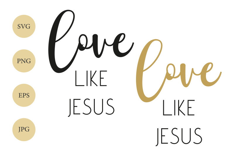 love-like-jesus-svg-love-svg-jesus-svg-christian-svg