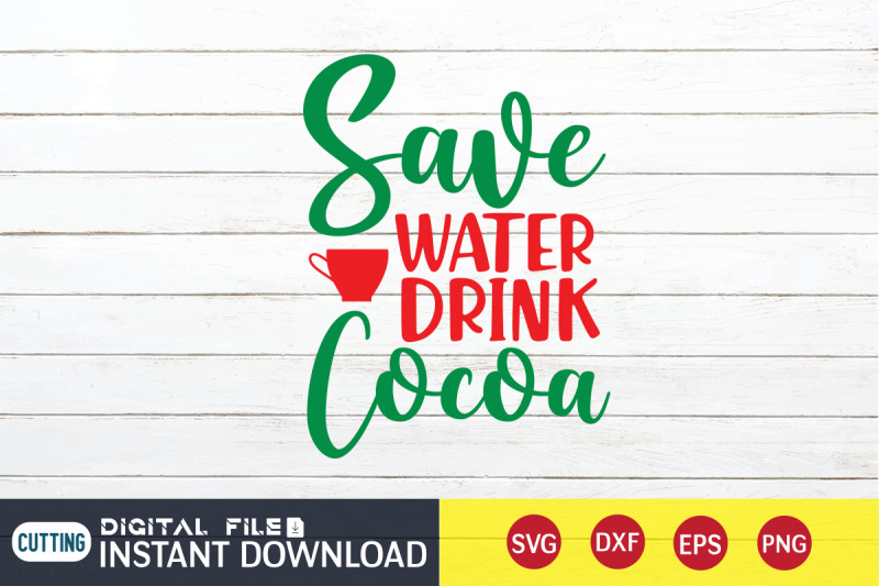 save-water-drink-cocoa-svg