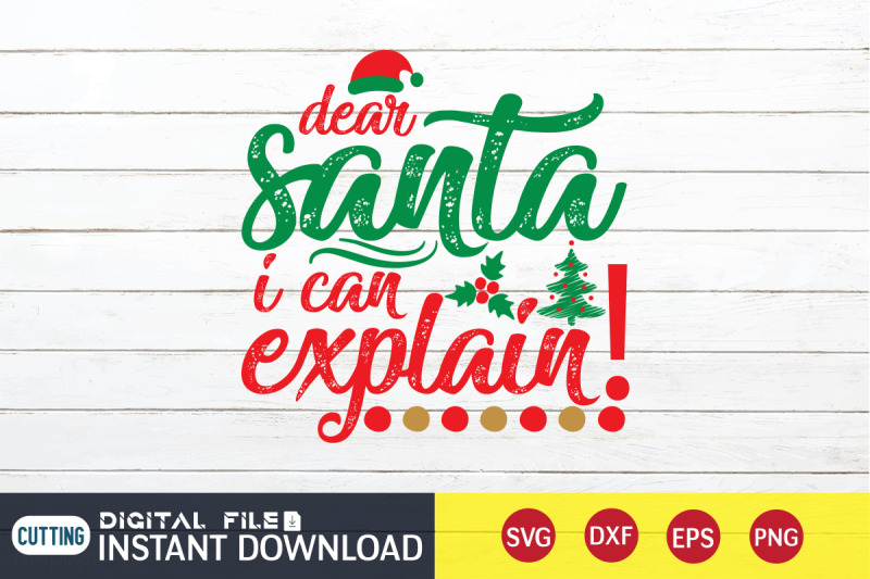 dear-santa-i-can-explain-svg