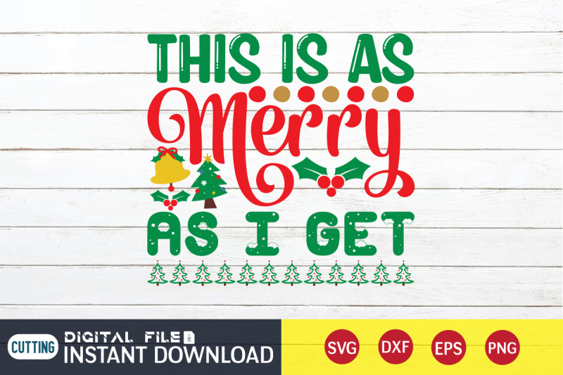 this-is-as-merry-as-i-get-svg