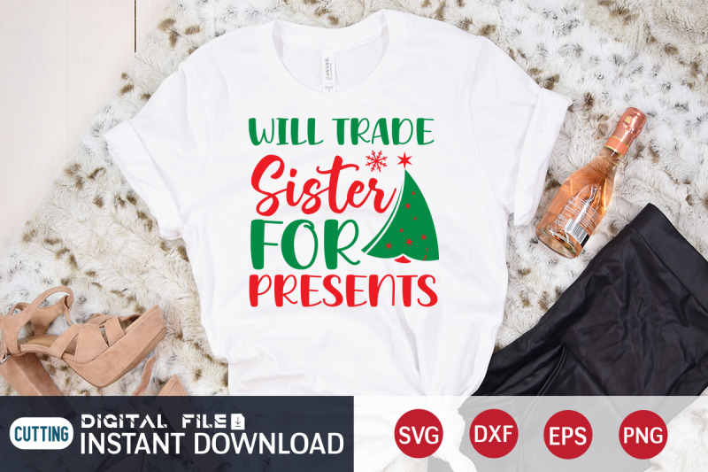 will-trade-sister-for-presents-svg