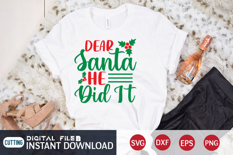 dear-santa-he-did-it-svg