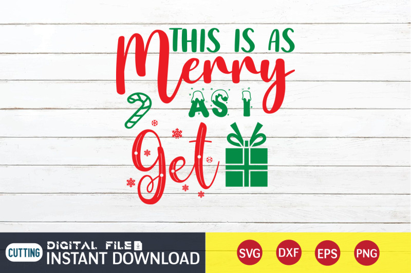 this-is-merry-as-i-get-svg