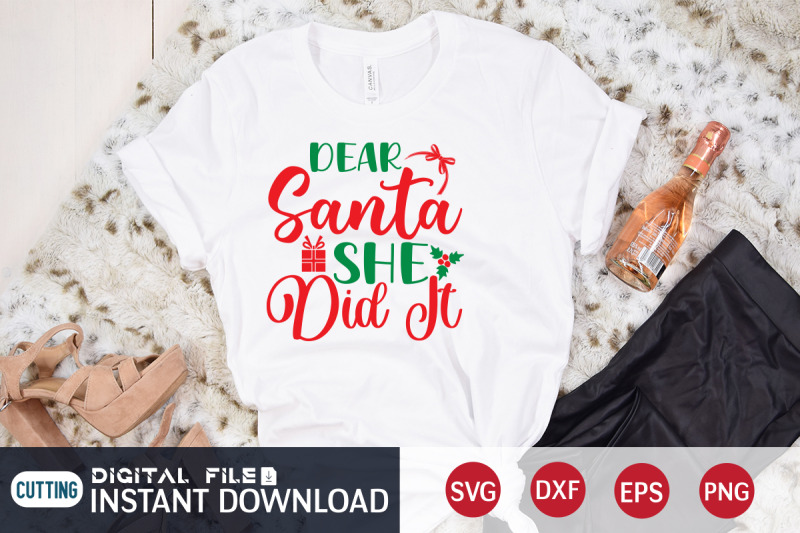 dear-santa-she-did-it-svg