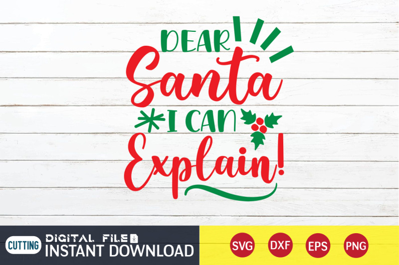 dear-santa-i-can-explain-svg