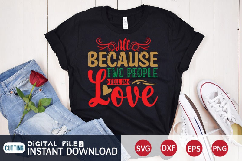 all-because-two-people-fell-in-love-svg