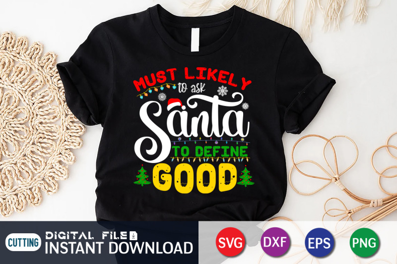 must-likely-to-ask-santa-to-define-good-svg