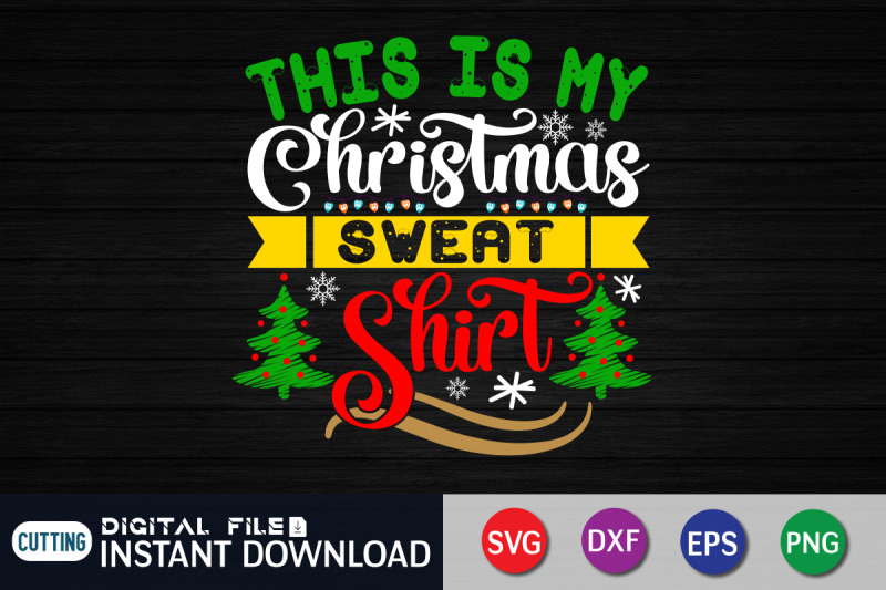 this-is-my-christmas-sweat-shirt-svg