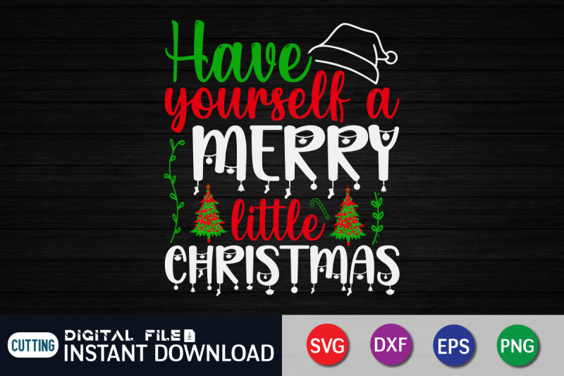 have-yourself-a-merry-little-chiristmas-svg