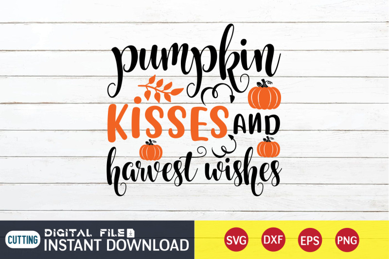pumpkin-kisses-and-harvest-wishes-svg