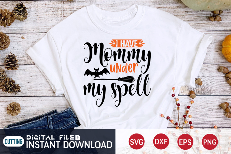 i-have-mommy-under-my-spell-svg