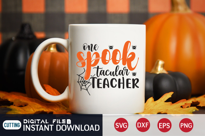 one-spook-tacular-teacher-svg