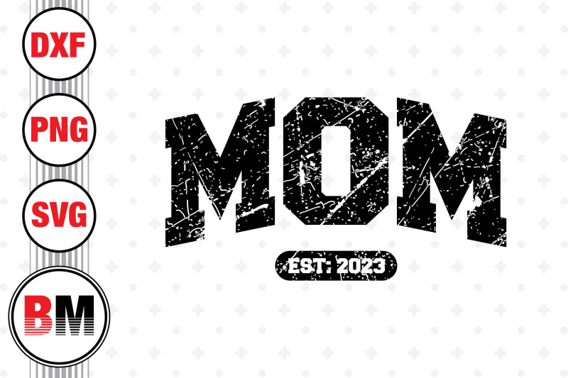 mom-est-svg-png-dxf-files