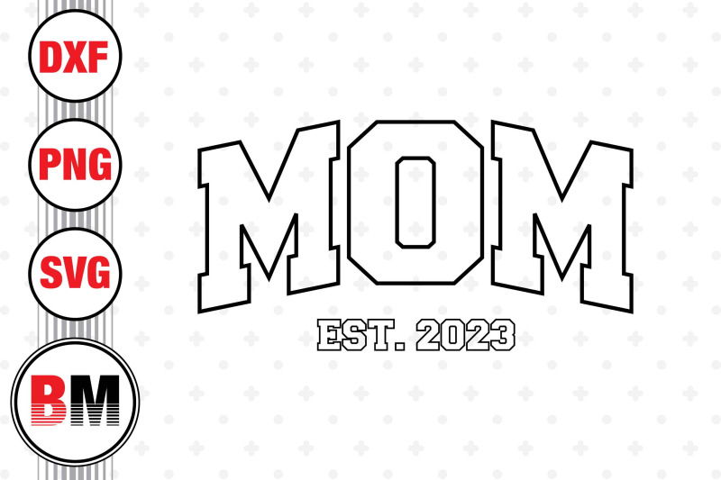 mom-est-svg-png-dxf-files