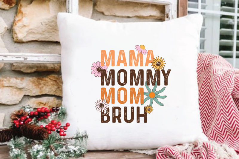 mama-mommy-mom-bruh-sublimation