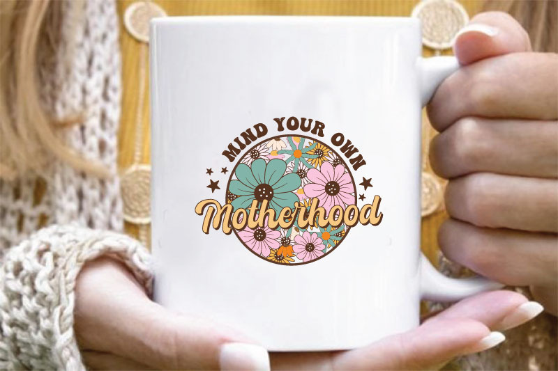 mind-your-own-motherhood-sublimation