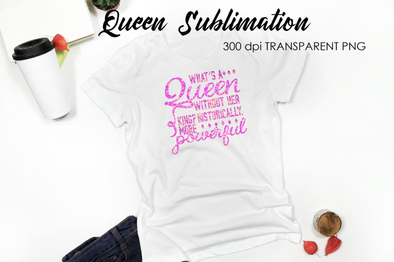 queen-quotes-sublimation-queen-design-queen-sayings-design
