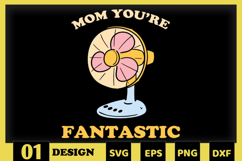 mom-you-039-re-fantastic-mother-puns