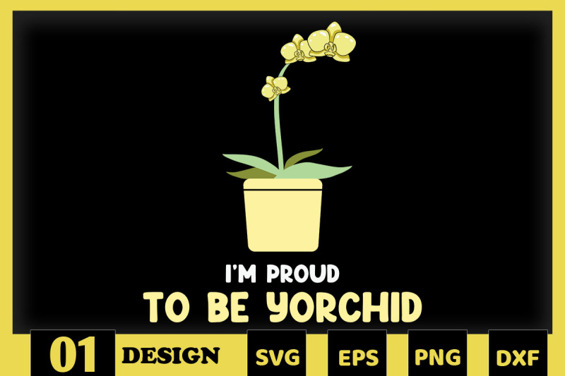 i-039-m-proud-to-be-yorchid-mother-puns