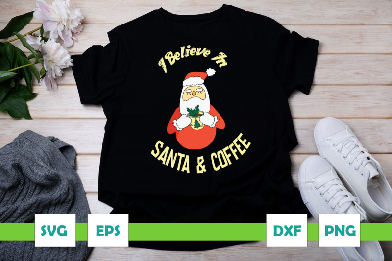 i-believe-in-santa-and-coffee-christmas