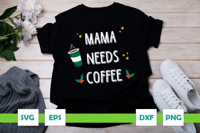 mama-needs-coffee-christmas-coffee