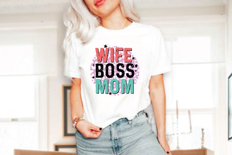 wife-boss-mom-sublimation-mothers-day-sublimation-mom-sublimation