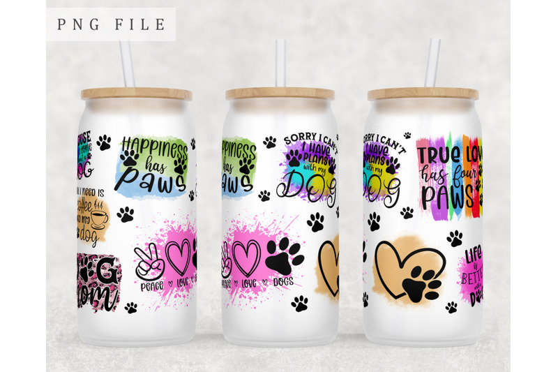 dog-quotes-libbey-glass-can-wrap-16-oz-glass-can-sublimation-design