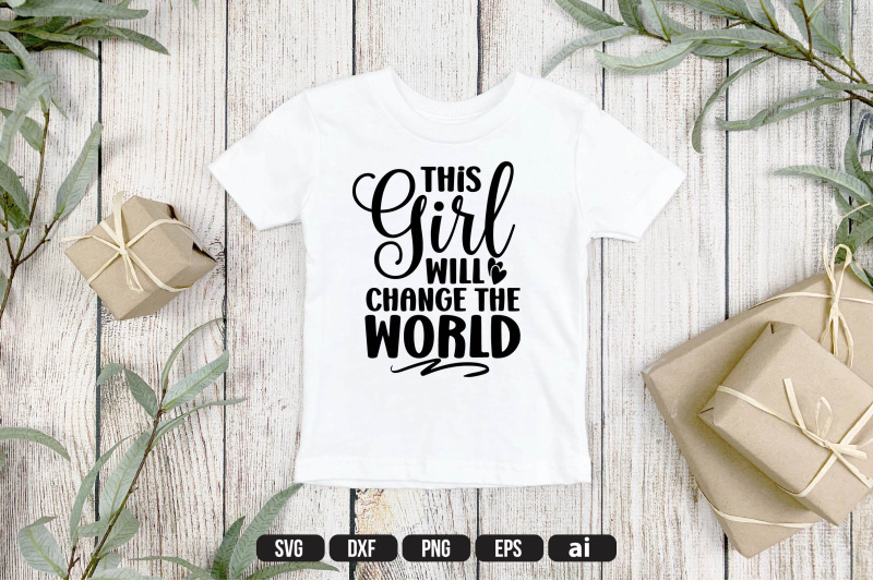 this-girl-will-change-the-world-svg