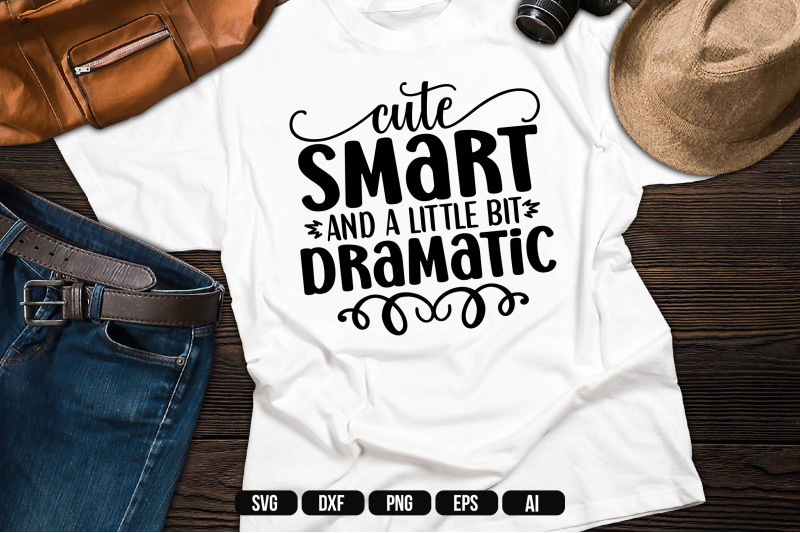 cute-smart-and-a-little-bit-dramatic-svg