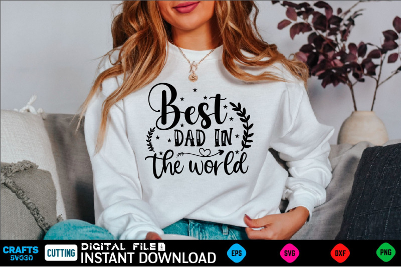 best-dad-in-the-world-fathers-svg-fathers-shirt-fathers-funny-shirt