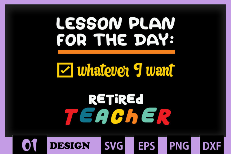 do-whatever-i-want-retired-teacher