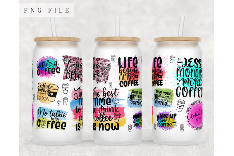 coffee-quotes-libbey-glass-can-wrap-16-oz-glass-can-sublimation-png