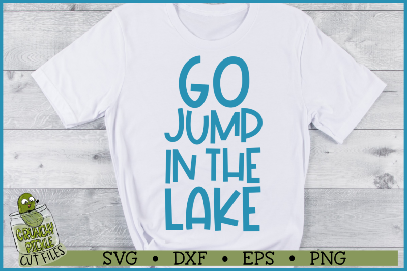 go-jump-in-the-lake-svg