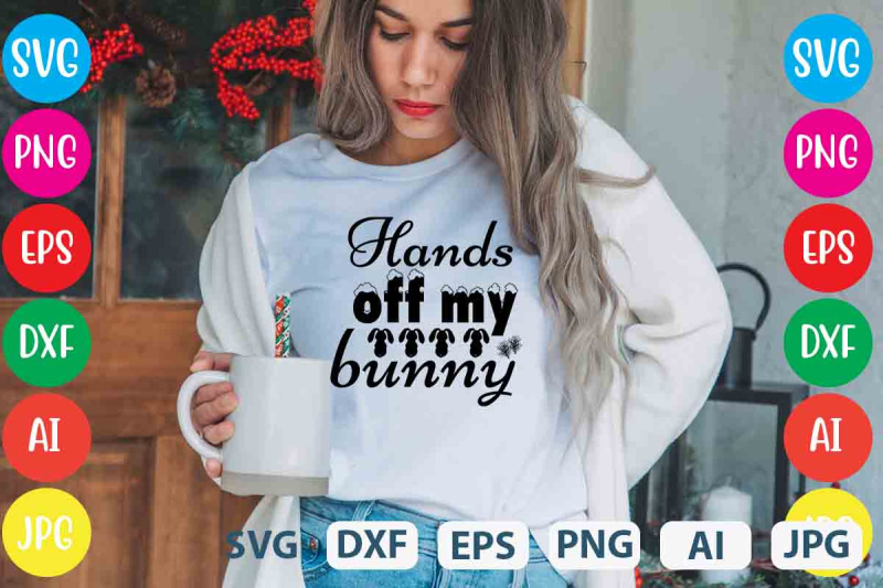 hands-off-my-bunny-svg-cut-file