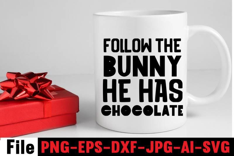 follow-the-bunny-he-has-chocolate-svg-cut-file