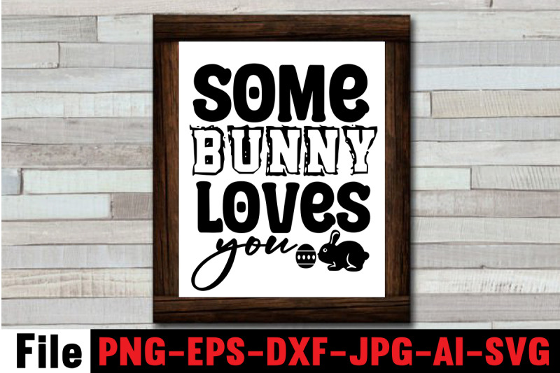 some-bunny-loves-you-svg-cut-file