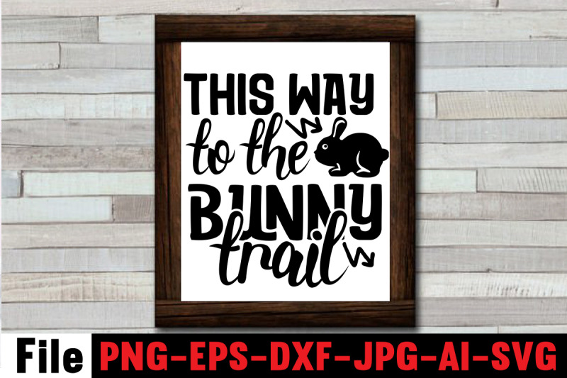 this-way-to-the-bunny-trail-svg-cut-file