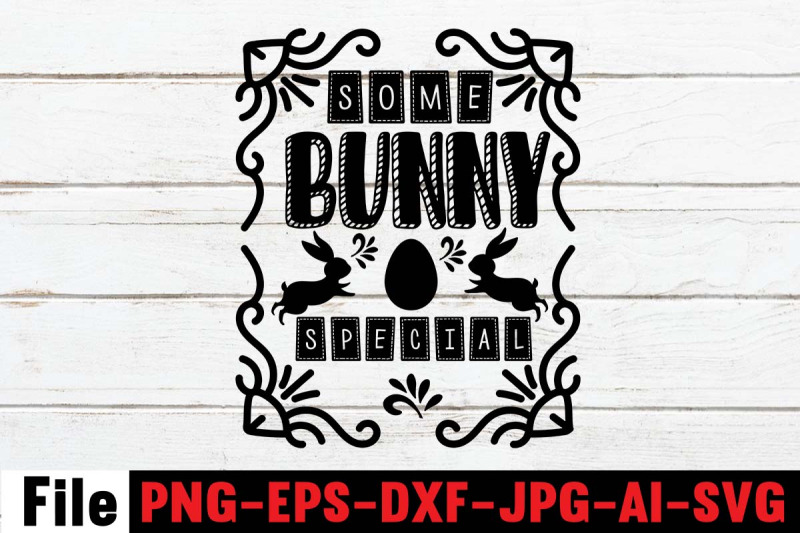 some-bunny-special-svg-cut-file