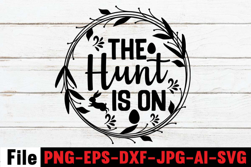 the-hunt-is-on-svg-cut-file