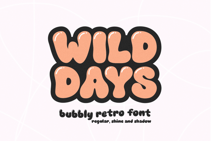 wild-days-bubbly-retro-font