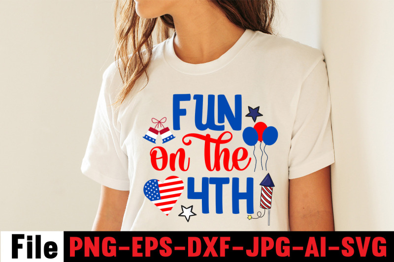 fun-on-the-4th-svg-cut-file-4th-of-july-mega-svg-bundle-4th-of-july-h