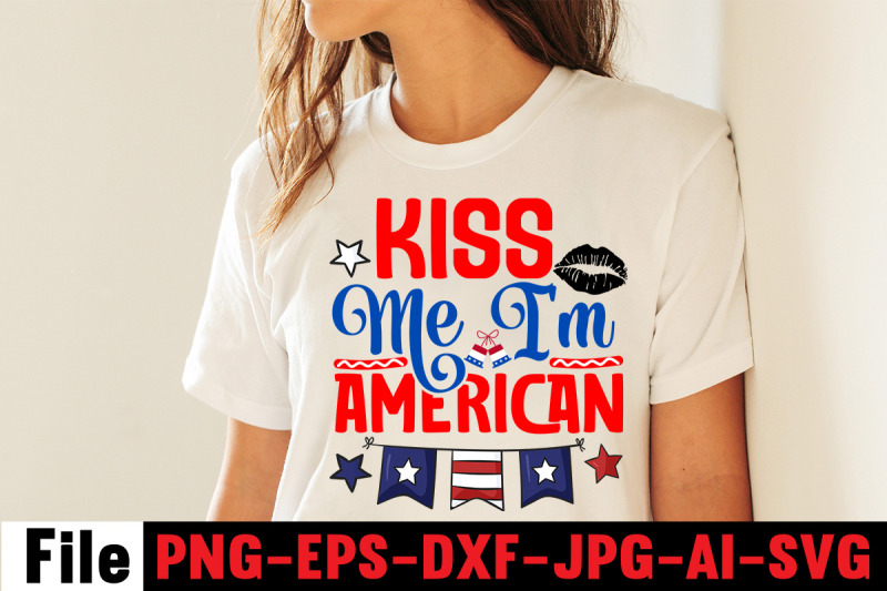 kiss-me-i-039-m-american-svg-cut-file-4th-of-july-mega-svg-bundle-4th-of