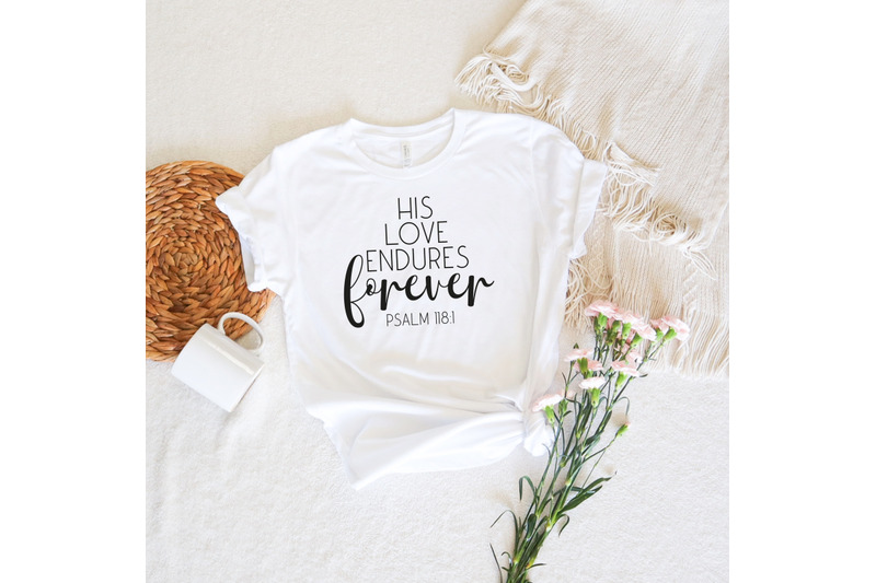 his-love-endures-forever-svg-bible-verse-svg-christian-shirt-svg