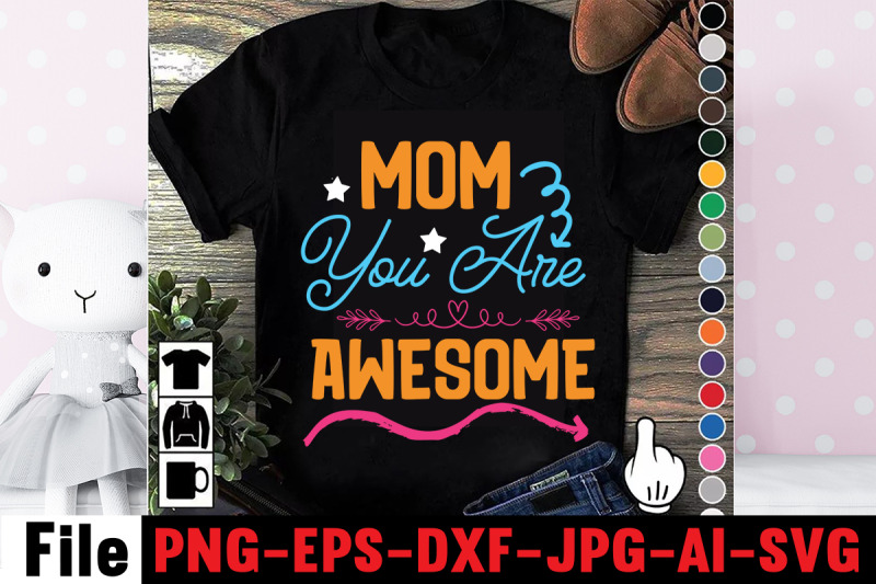 mom-you-are-awesome-svg-cut-file-happy-mothers-day-svg-free-mothers-d