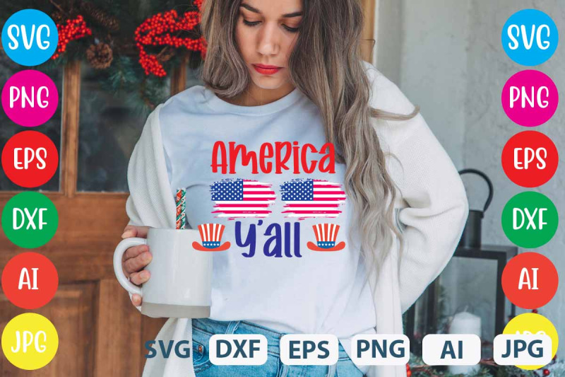 america-y-039-all-svg-cut-file-4th-july-designs-4th-of-july-design-svg-t