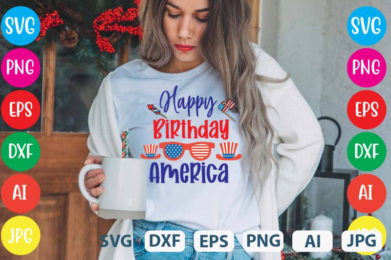 happy-birthday-america-svg-cut-file-4th-july-designs-4th-of-july-desi