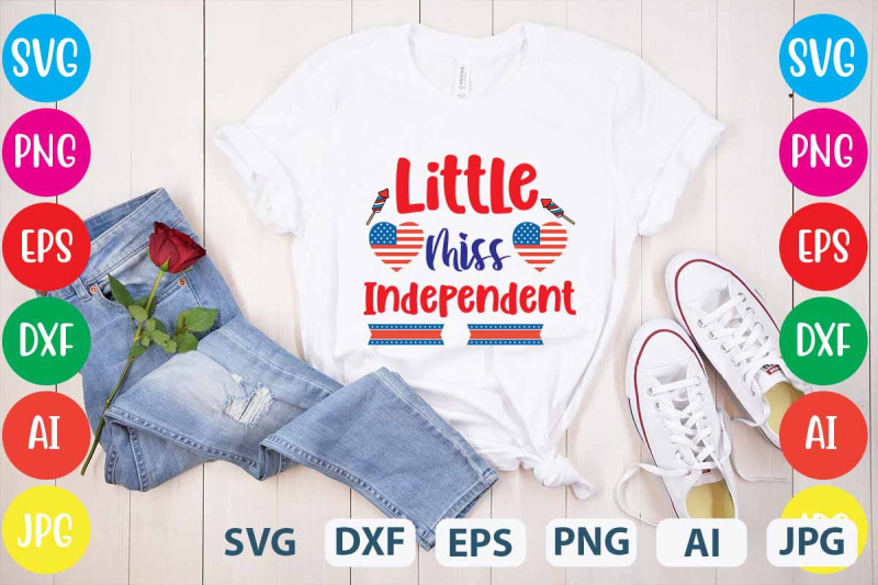 little-miss-independent-svg-cut-file-4th-july-designs-4th-of-july-des