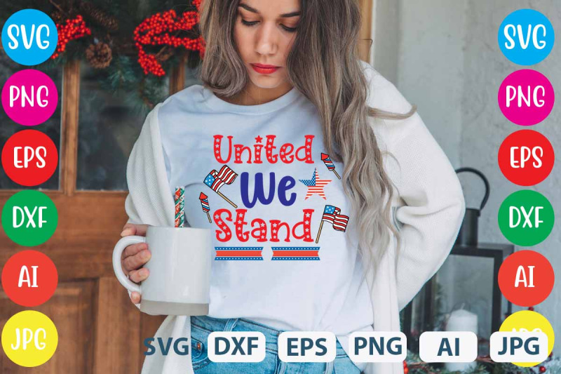 united-we-stand-svg-cut-file-4th-july-designs-4th-of-july-design-svg