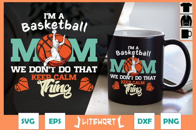 basketball-mom-don-039-t-keep-calm-thing