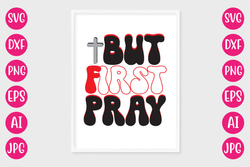 but-first-pray-retro-design